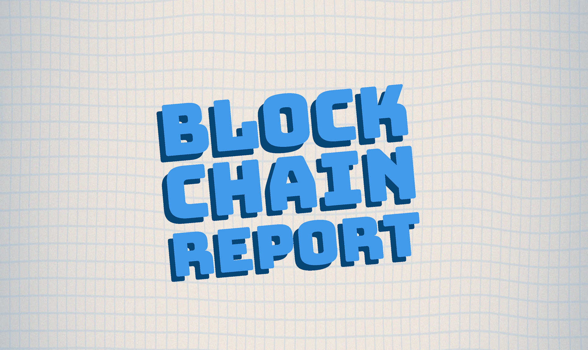 Blockchain Report